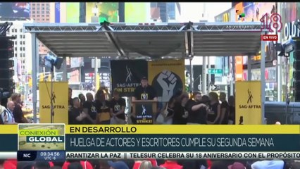 Conexión Global 25-07: Actores y escritores de Hollywood continúan en huelga