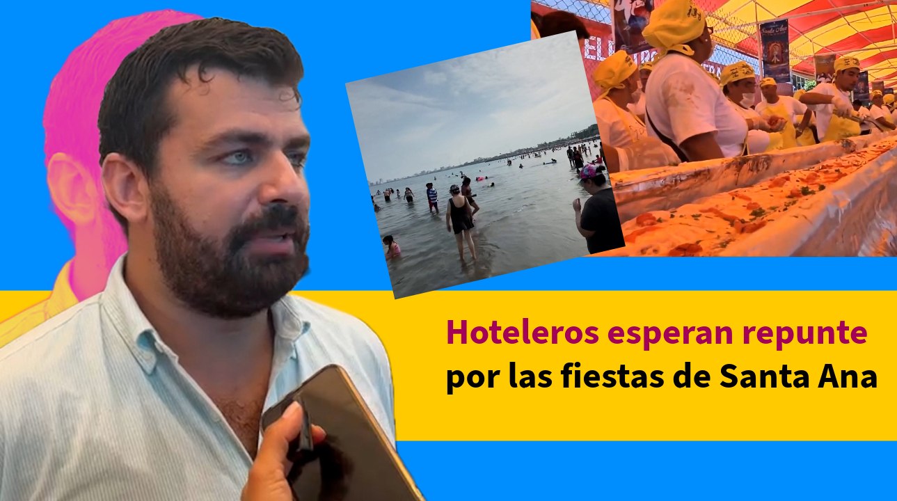 Hoteleros esperan repunte por las fiestas de Santa Ana