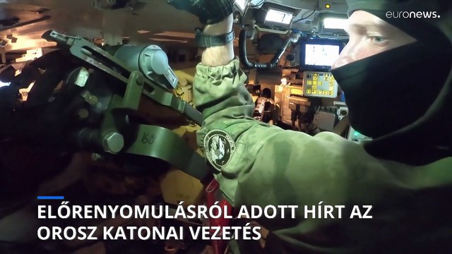 Az orosz erők beljebb nyomultak Kelet-Ukrajnában Moszkva szerint