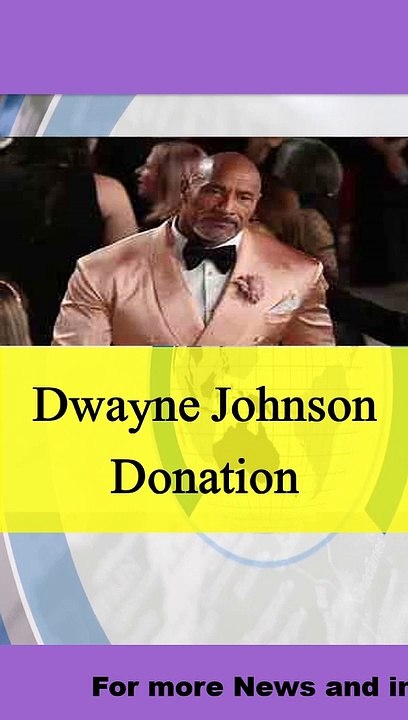 Dwayne Johnson Donation