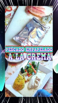 pescado empapelado a la crema la receta #shorts #food #pescado #mariscos