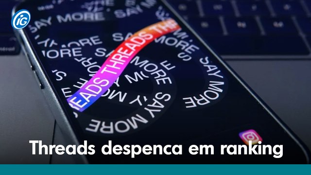 Threads despenca do 1º ao 256º lugar em ranking de apps mais baixados