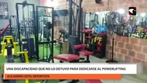 Una discapacidad que no lo detuvo para dedicarse al Powerlifting