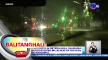 Ilang motorista sa Metro Manila, nahirapan sa pabugso-bugsong malalakas na pag-ulan nitong magdamag | BT