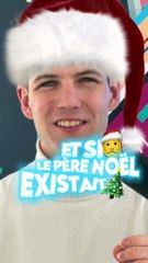 Père noel. Il existe ! ✅⚡