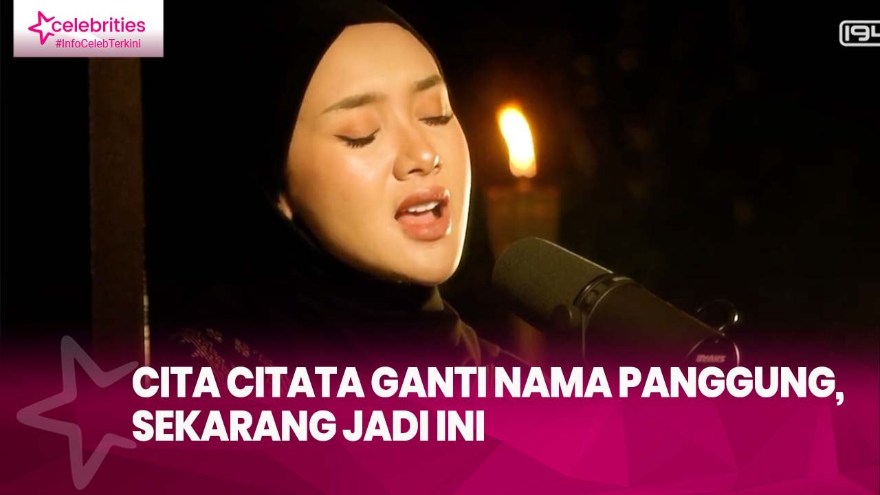 Cita Citata Ganti Nama Panggung, Sekarang Jadi Ini