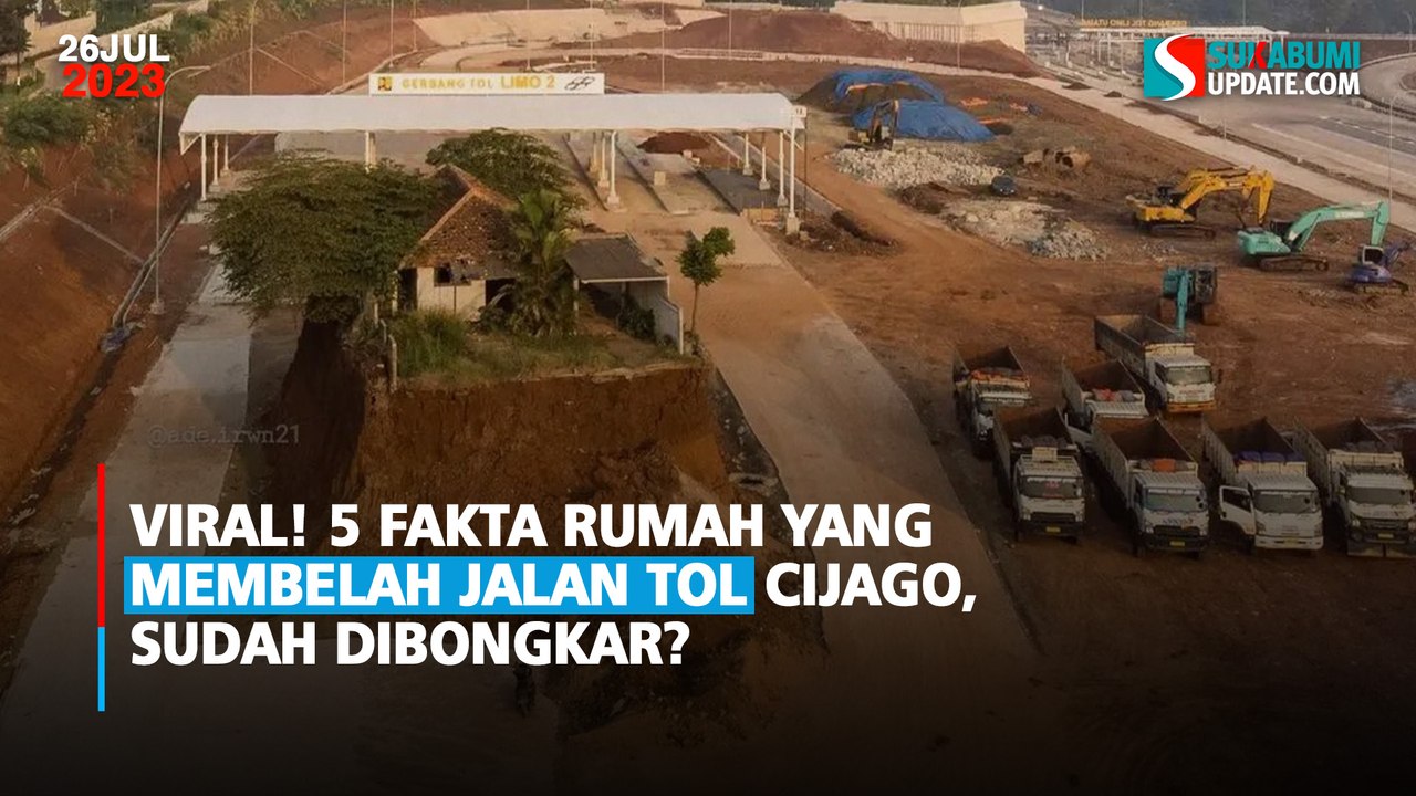 Viral 5 Fakta Rumah Yang Membelah Jalan Tol Cijago, Sudah Dibongkar?
