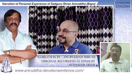 Son injured in bomb blast, what happens then Experience of Nitin Desai  Sadguru #AniruddhaBapu
