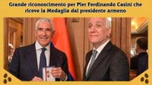 Grande riconoscimento per Pier Ferdinando Casini che riceve la Medaglia dal presidente armeno