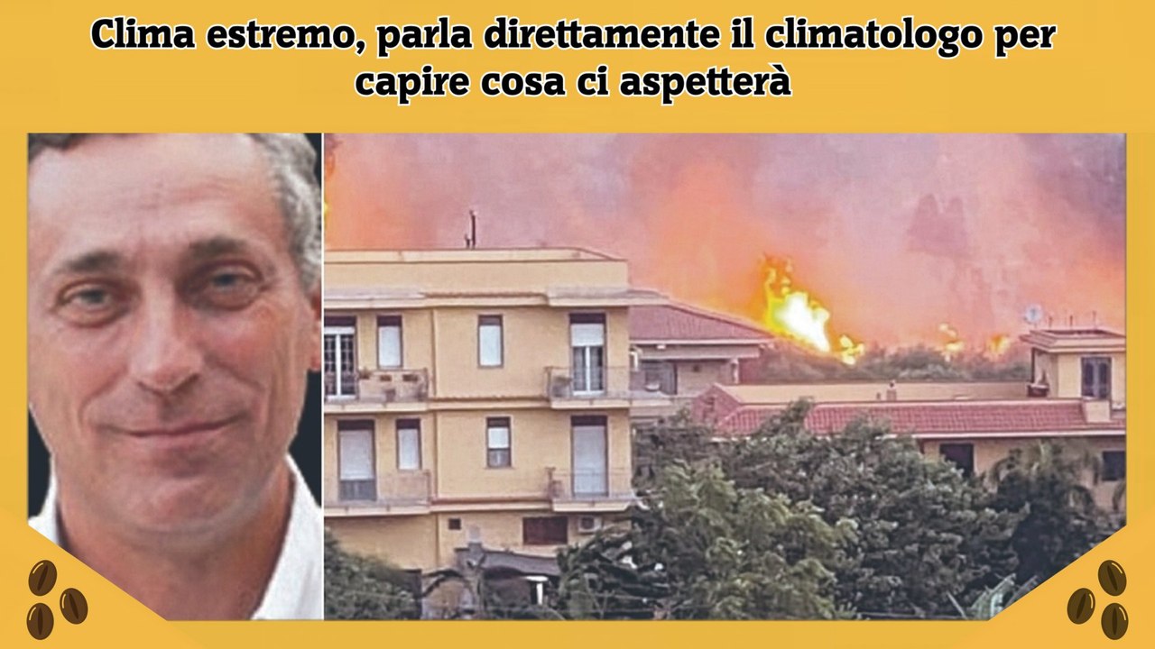Clima estremo, parla direttamente il climatologo per capire cosa ci aspetterà