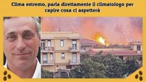 Clima estremo, parla direttamente il climatologo per capire cosa ci aspetterà