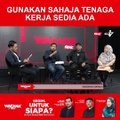 [SHORTS] Gunakan sahaja tenaga kerja sedia ada