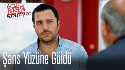 Şans yüzüne güldü - Acil Aşk Aranıyor
