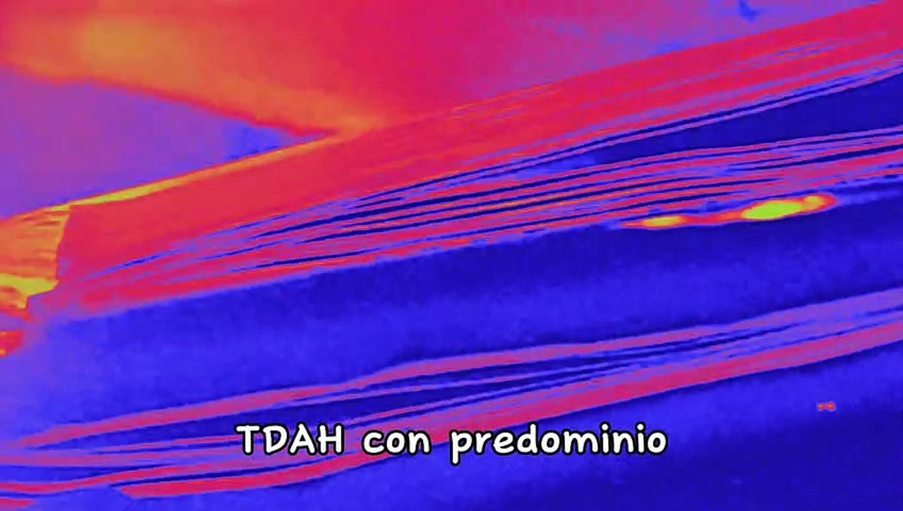 Trastorno por Déficit de Atención e Hiperactividad (TDAH)