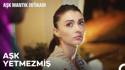 Canımı Acıtan Tek Şey Sensin - Aşk Mantık İntikam 17. Bölüm