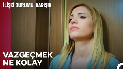 Kararını Vermen Lazım - İlişki Durumu Karışık 40. Bölüm