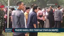Prabowo Subianto Rangkul Erick Thohir saat Ditanya Bacawapres, Pertanda Koalisi Berubah?