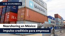 Nearshoring impulsará la inversión y no habrá riesgos crediticios en el corto plazo: Fitch Rating