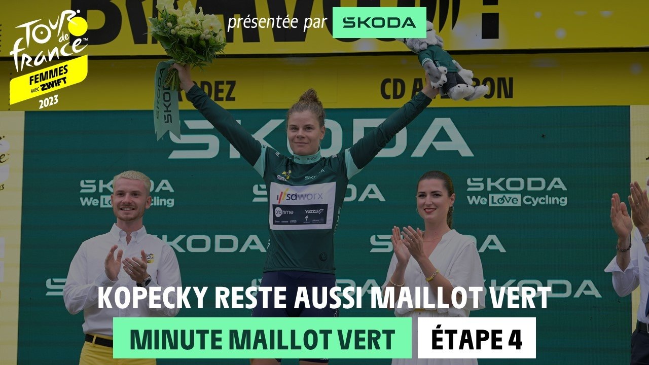 Škoda Green Jersey Minute Stage 4 Tour de France Femmes avec Zwift 2023 Vidéo Dailymotion