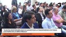 “Nuestra responsabilidad es garantizar la transparencia en todas las etapas de la obra pública”