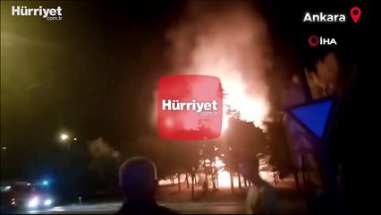 Ankara'da patlama sonrası alevler geceyi aydınlattı