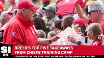 The Breer Report: Kansas City Chiefs Training Camp Takeaways (2023)