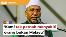 'Kami tak pernah menyakiti orang bukan Melayu', kata Idris