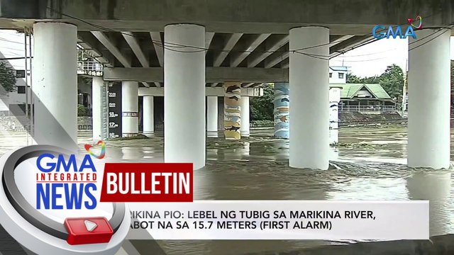 Marikina PIO: Lebel ng tubig sa Marikina River, umabot na sa 15.7 meters (First Alarm) | GMA Integrated News Bulletin