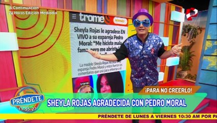 Sheyla Roja expresa gratitud por su expareja, Pedro Moral: “me abrió los ojos”