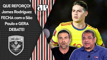 "Gente, o James Rodríguez ACERTOU com o São Paulo! Pra mim, essa CONTRATAÇÃO é..." VEJA DEBATE!