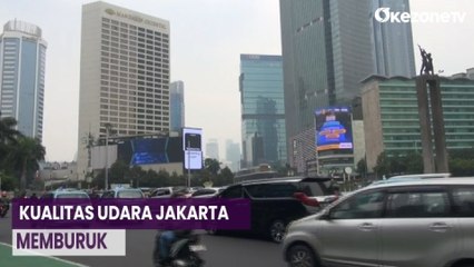 Download Video: Kualitas Udara Jakarta Kembali Memburuk Capai Level 167 IQA