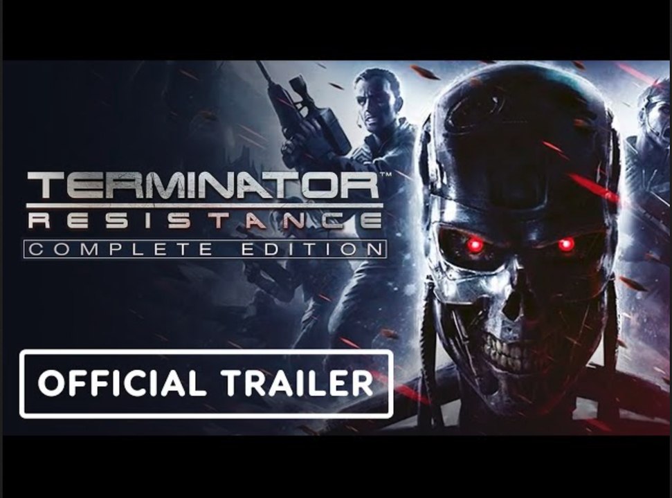 Terminator Resistance Complete Edition - Official Xbox Series X S Announcement Trailer