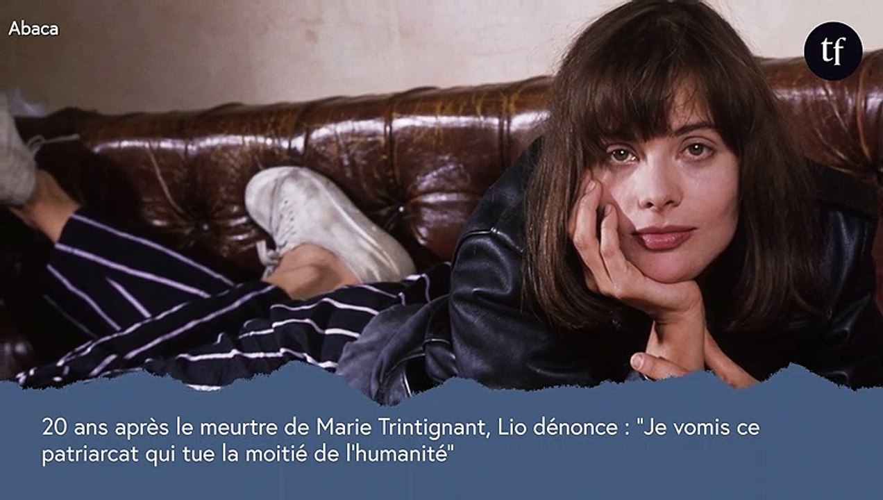 20 ans après le meurtre de Marie Trintignant, Lio dénonce : "Je vomis ce patriarcat qui tue la moitié de l'humanité"