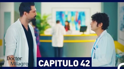 Doctor Milagro Capitulo 42 (Versión Extendida)