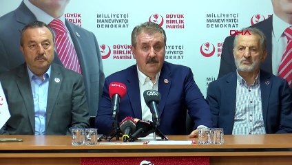 BBP Genel Başkanı Destici: Kimin mal varlığı fazlaysa o daha fazla vergi ödemeli