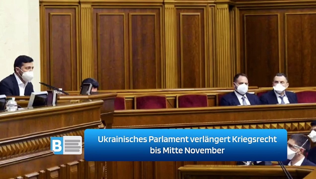 Ukrainisches Parlament verlängert Kriegsrecht bis Mitte November