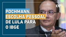 Marcio-Pochmann-presidente-IBGE-ministro-lula-escolha-pessoal