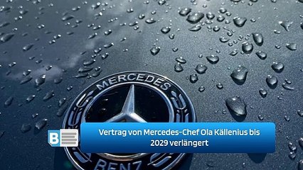 Vertrag von Mercedes-Chef Ola Källenius bis 2029 verlängert