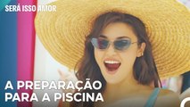 Hora Fazer As Compras Para As Aulas De Natação - Será Isso Amor Episodio 11