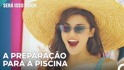 Hora Fazer As Compras Para As Aulas De Natação - Será Isso Amor Episodio 11