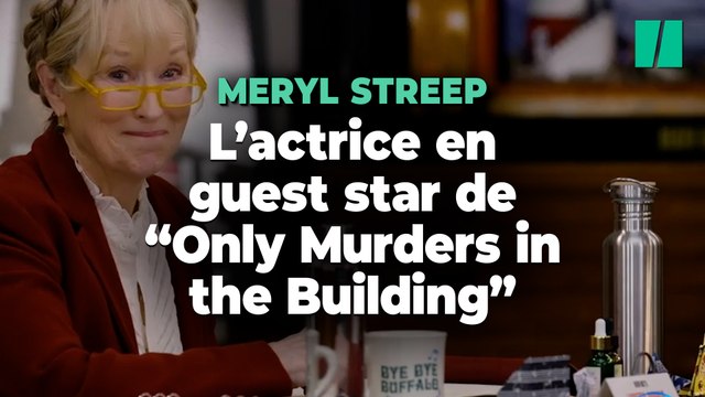Dans « Only Murders in the Building » saison 3, Meryl Streep incarne une potentielle criminelle