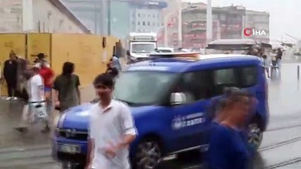 Taksim'de Sağanak Yağış Yetkili Oldu