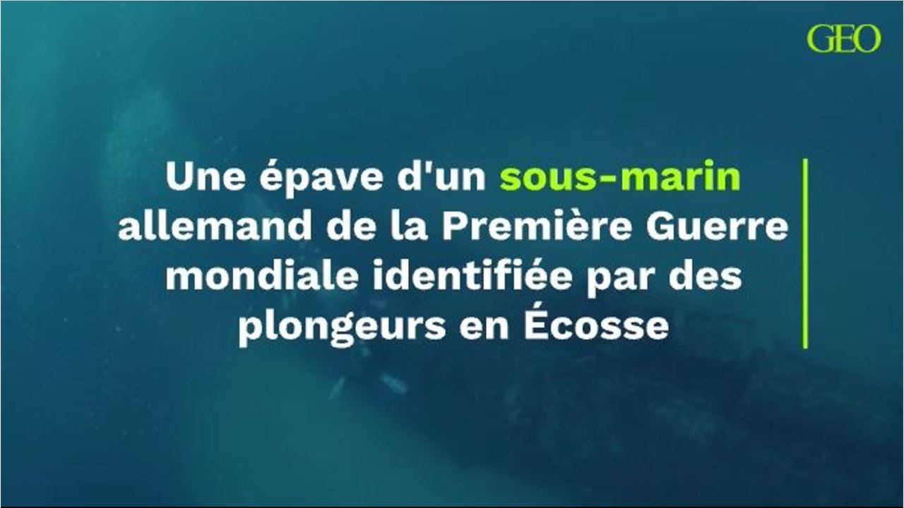 Une épave d'un sous-marin allemand de la Première Guerre mondiale identifiée par des plongeurs en Écosse