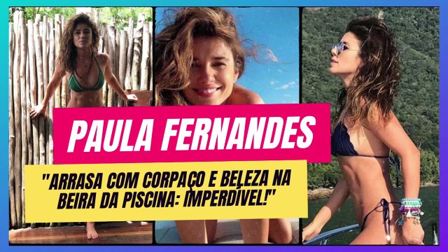 Deslumbrante! Paula Fernandes Exibe Beleza Estonteante em Biquíni Mínimo