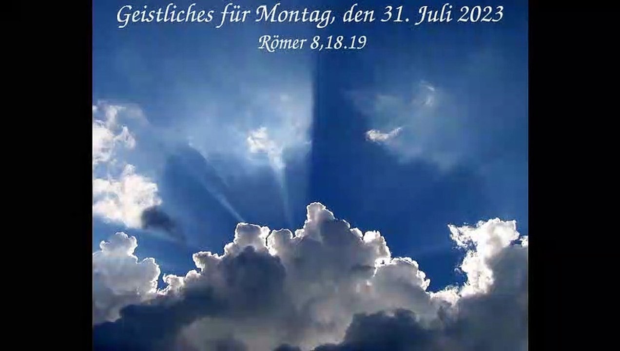Geistliches für Montag, den 31. Juli 2023