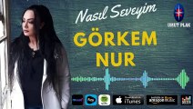 Görkem Nur - Nasıl Seveyim - Harbi Damar Arabesk Şarkılar 2023 Yeniiii✔️