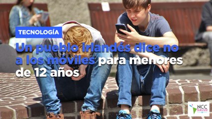 Un pueblo irlandés dice no a los móviles para menores de 12 años