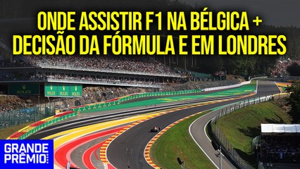 IMPERDÍVEL: a decisão da FÓRMULA E em Londres e a F1 na BÉLGICA. Descubra onde assistir!