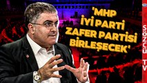 'MHP, İYİ Parti, Zafer Partisi Birleşecek' Ersan Şen'in Bu Analizi Gündemi Sarsacak!