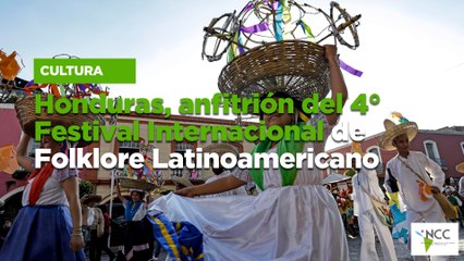 Honduras, anfitrión del 4° Festival Internacional de Folklore LatinoamericanoNCC_08_572